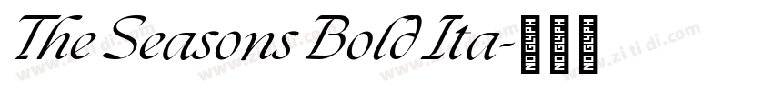 The Seasons Bold Ita字体转换 The Seasons Bold Ita字体转换